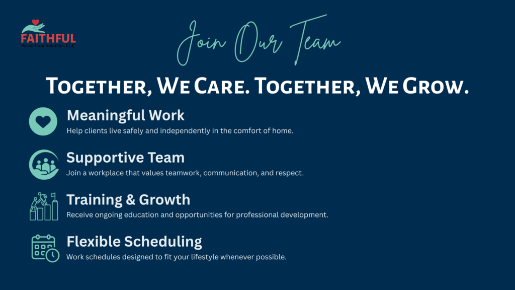 Why Join Faithful Home Care Solutions Caregiver Team