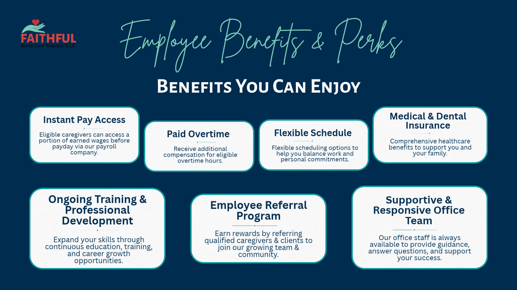 Faithful Home Care Solutions Employee Perks and Benefits